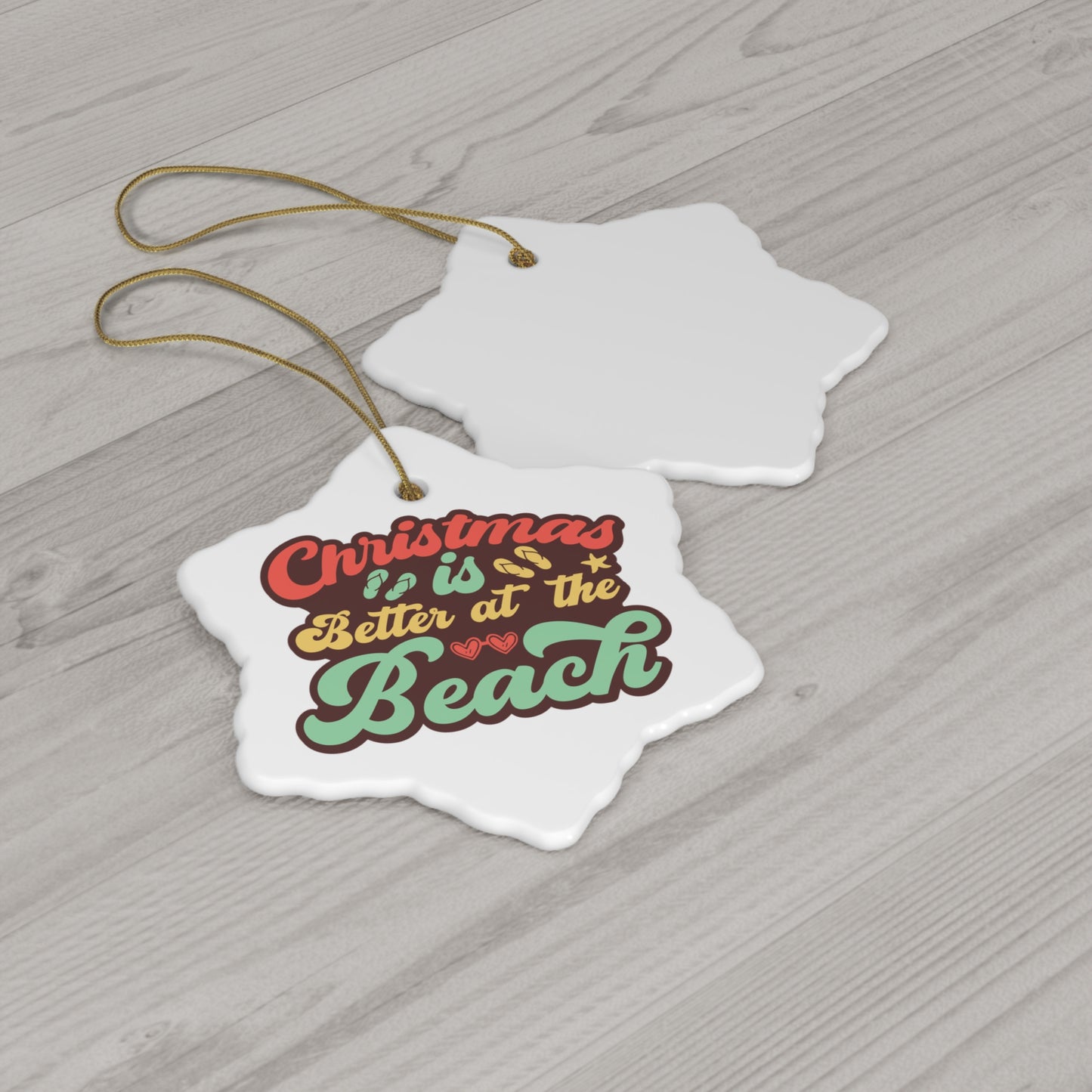 Christmas is Better at the Beach Ornament
