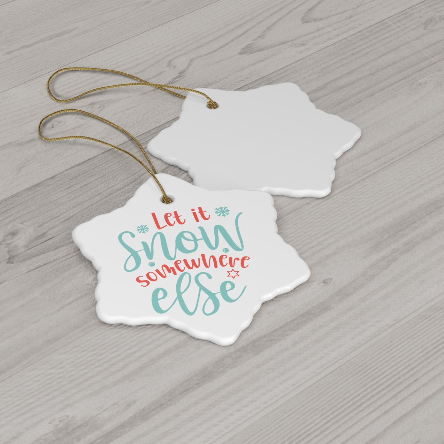 Let it Snow Ornament