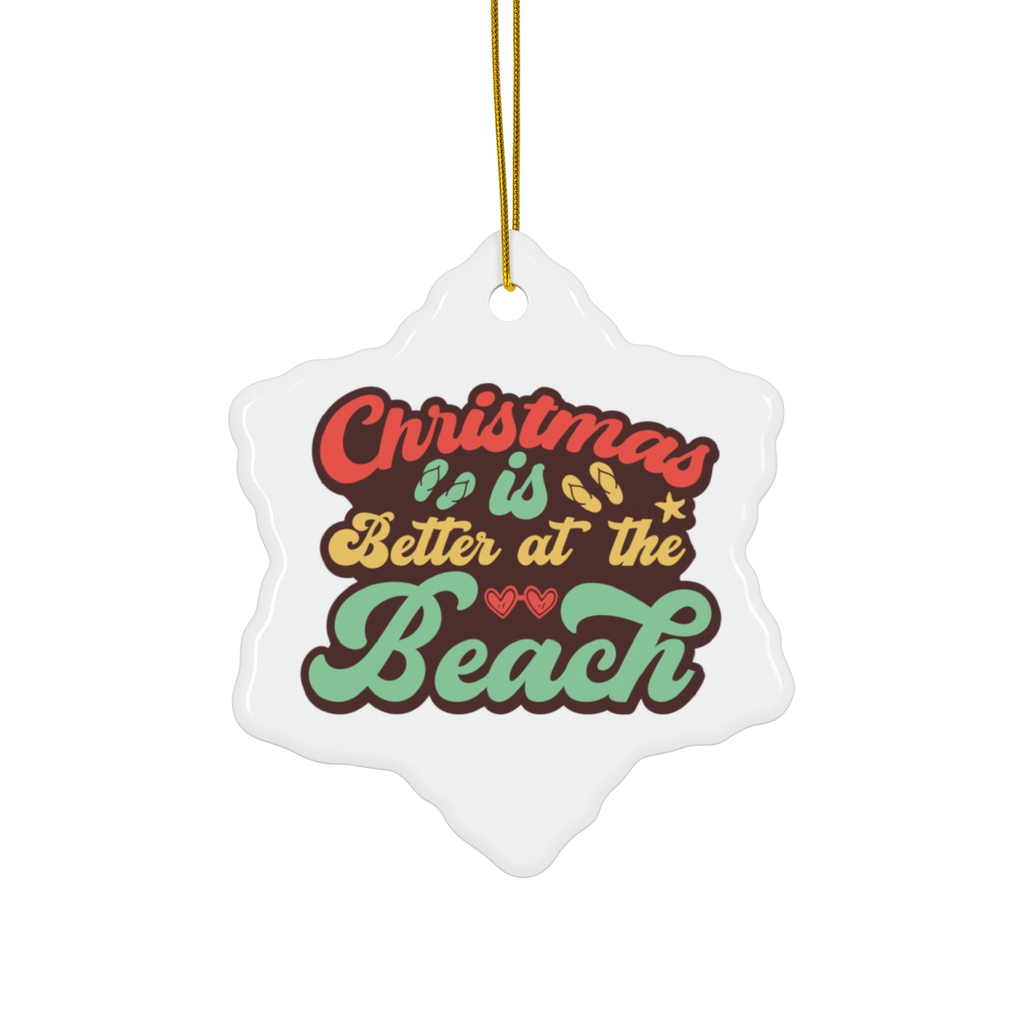 Christmas is Better at the Beach Ornament